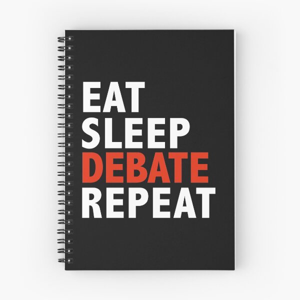 Item preview, Eat Sleep Debate Repeat Debater Debating Arguer designed and sold by losttribe.