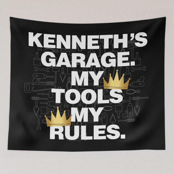 Item preview, Kenneth Garage My Tools, My Rules designed and sold by HelloFromAja.