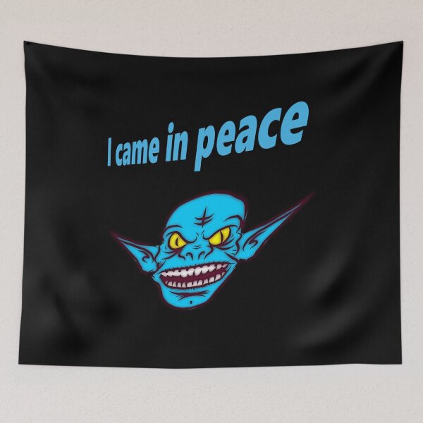 Item preview, I came in peace designed and sold by helenkaiy.