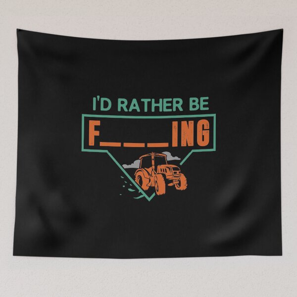 Item preview, I'd Rather Be Farming Traktor Design für Hobby Farmer design designed and sold by AYDreamers.