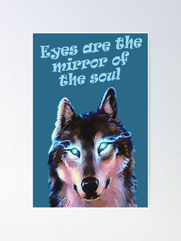 Les Yeux Sont Le Miroir De L'âme
