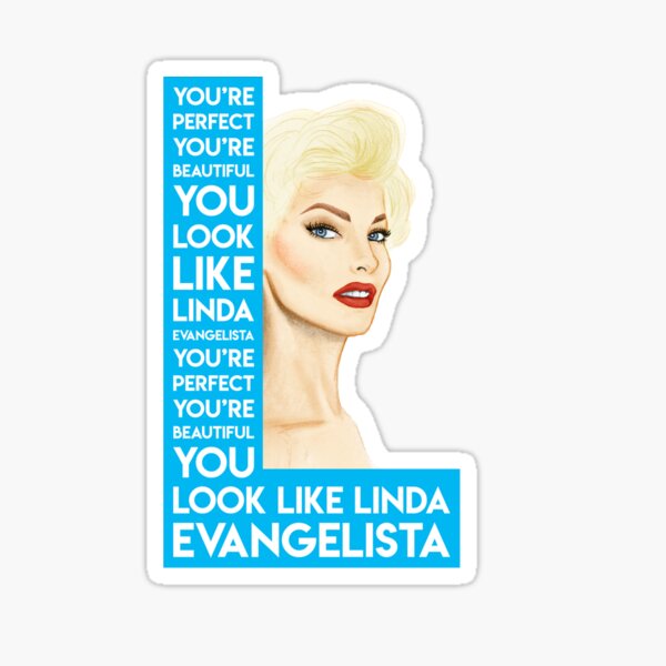 Item preview, Linda Evangelista Drag Race Quote  designed and sold by Jacobsketch.