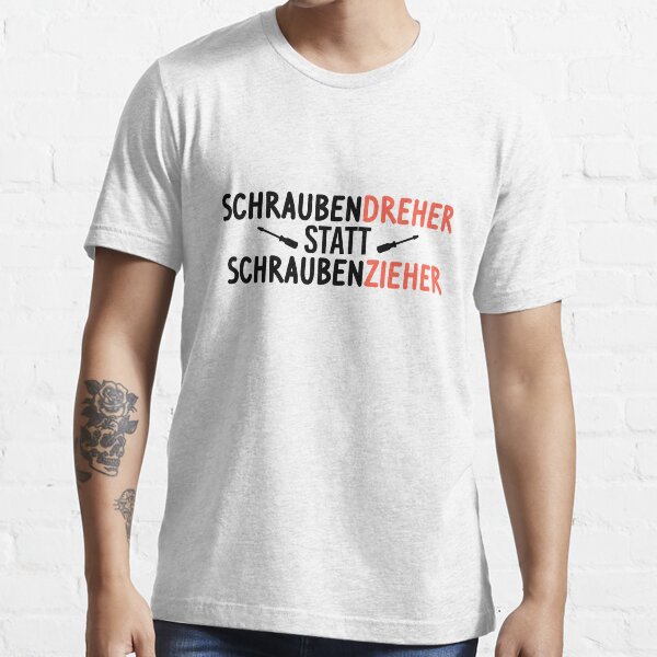 that it’s called a screwdriver, not a screwdriver. Perfect gift for everyone Essential T-Shirt