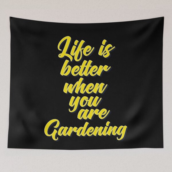 Item preview, Life Is Better When You Are Gardening designed and sold by ProjectX23.