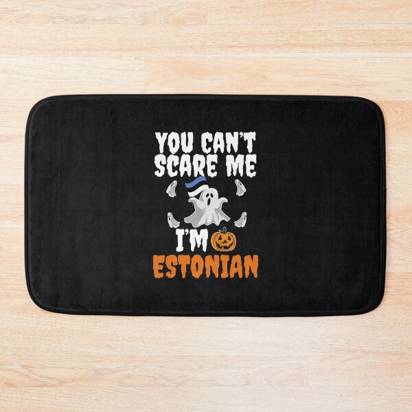 Item preview, Can't scare me I'm Estonian Halloween Estonia designed and sold by losttribe.