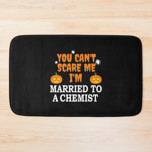 Item preview, Can't scare me I'm Married to a Chemist Halloween designed and sold by losttribe.