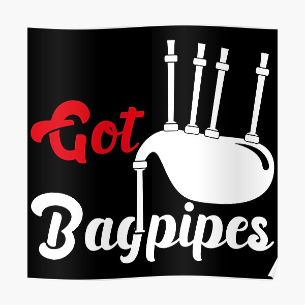 " Bagpipe Friends" Poster by saechla Redbubble