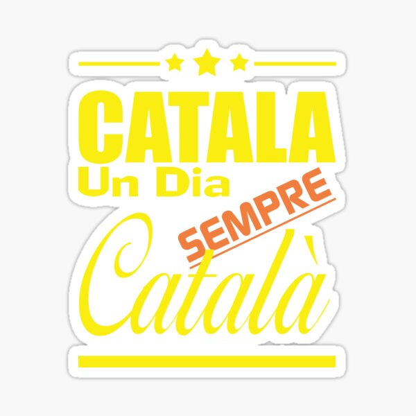 Vista previa del artículo con la obra « 
un dia sempre catala (catalán un día catalán siempre)
Muestra tu pertenencia al país catalán», diseñado y vendido por gregpalmer.