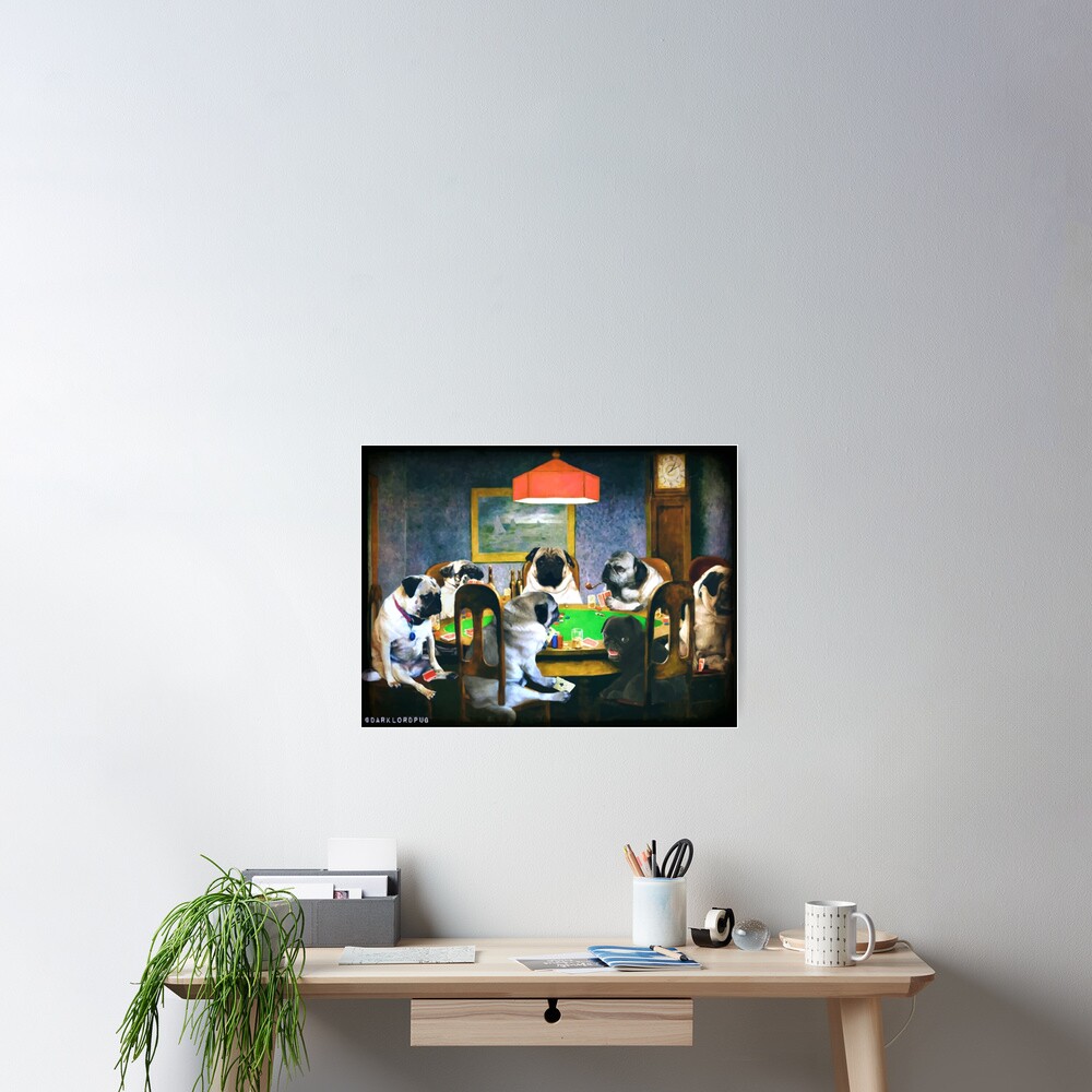 PUGS PLAYING POKER Poster
