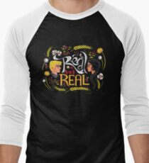 Real Or Not Real Men's Baseball ¾ T-Shirt