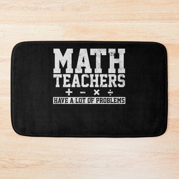 Item preview, Math Teacher Mathematics designed and sold by 4tomic.