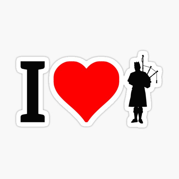 I Love Bagpipes - Dudelsack - Black Sticker