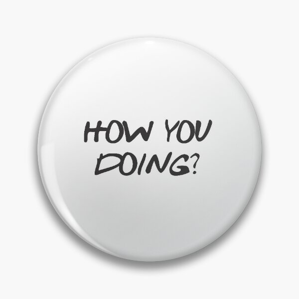 Item preview, How You Doing - Funny Quote shirt  designed and sold by caiquefelino15.