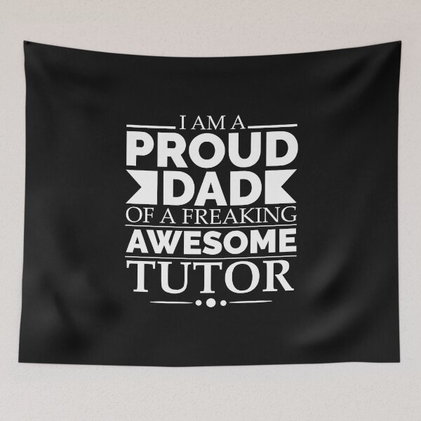 Item preview, Proud dad of an awesome Tutor Father's Day designed and sold by losttribe.