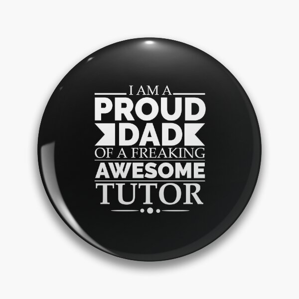 Item preview, Proud dad of an awesome Tutor Father's Day designed and sold by losttribe.