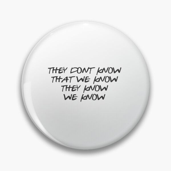 Item preview, They Don't Know - Funny Quote shirt  designed and sold by caiquefelino15.