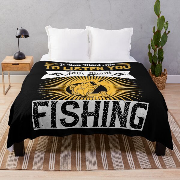 Item preview, If You Want Me To Listen You Talk About Fishing designed and sold by GoodVibeDesign.