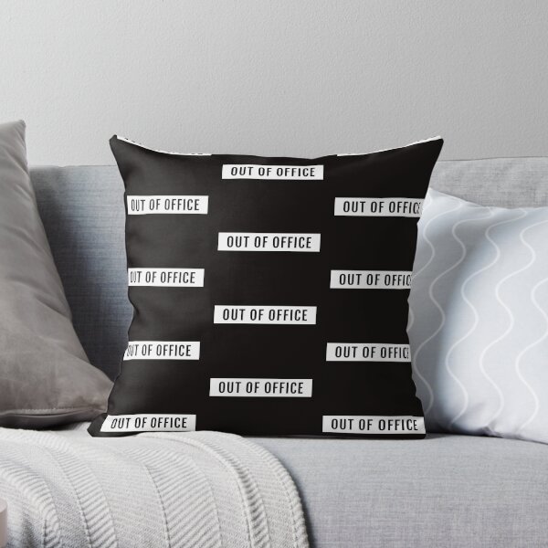 out of office cushion