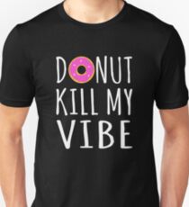 Donut Töte meine Vibe Slim Fit T-Shirt