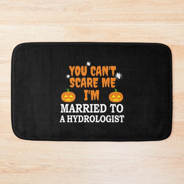 Item preview, Can't scare me I'm Married to a Hydrologist Marriage Halloween designed and sold by losttribe.