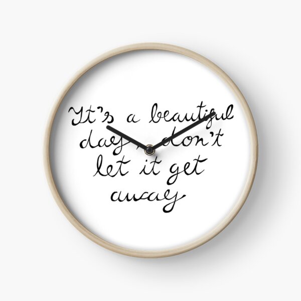 Item preview, It's a beautiful day, don't let it get away designed and sold by mari95santos.