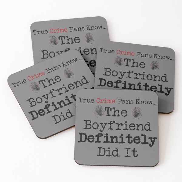 Item preview, True Crime Fans Know... The Boyfriend Did It designed and sold by CrimeLab.
