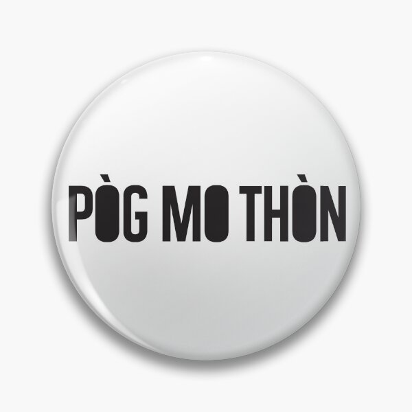 Item preview, Pog mo Thon designed and sold by EllieofSkye.