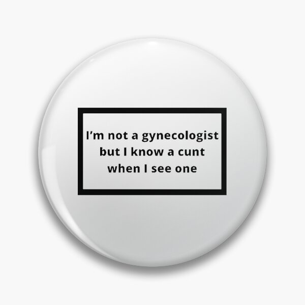 Item preview, I am not a gynecologist but I know a cunt when I see one designed and sold by Omeris.