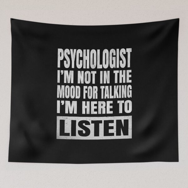 Item preview, Psychologist I'm Not In The Mood For Talking Social Behavior design designed and sold by Grabitees.