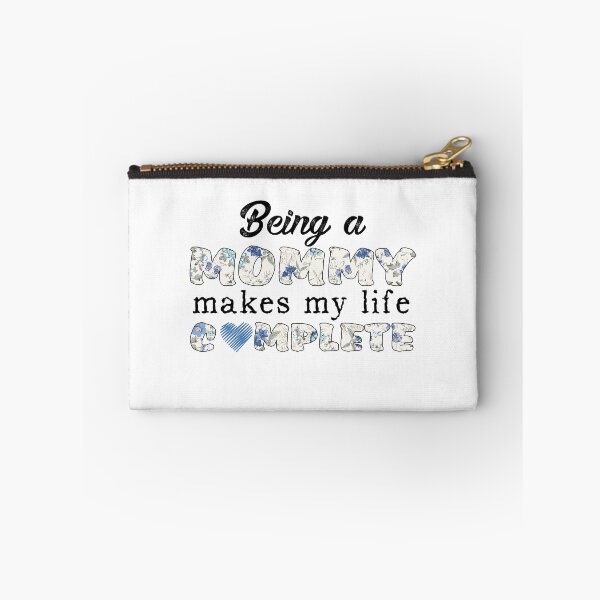 Item preview, Being A Mommy Makes My Life Complete designed and sold by autlu.