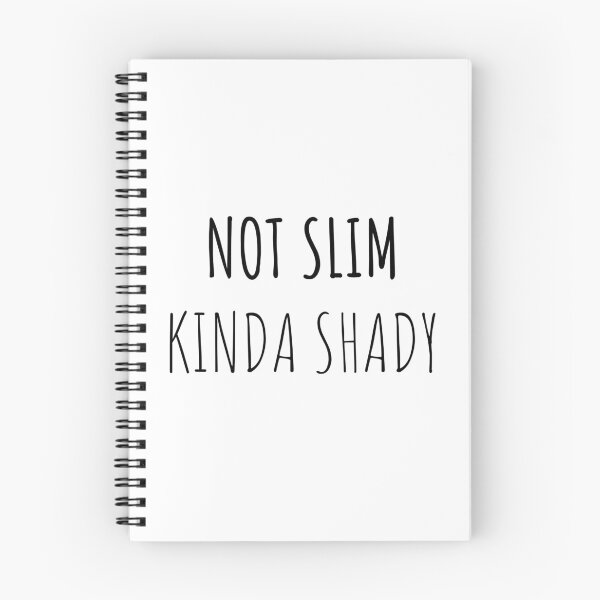 Item preview, Not Slim - Kinda Shady designed and sold by Kristina Gale.