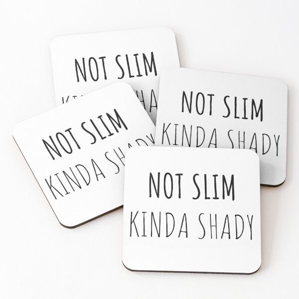 Item preview, Not Slim - Kinda Shady designed and sold by Kristina Gale.
