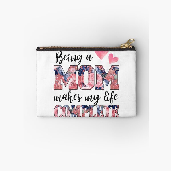 Item preview, Being a Mom Makes My Life Complete designed and sold by autlu.