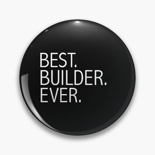 Item preview, Best Builder Ever Construction designed and sold by losttribe.