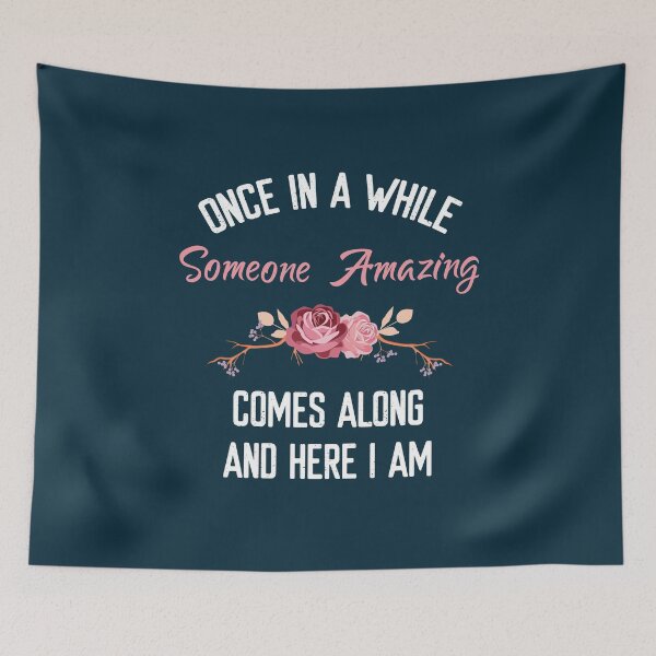 Item preview, Once in a while someone amazing comes along so here i am designed and sold by aminosile.