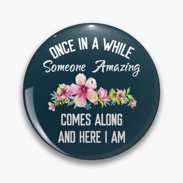 Item preview, Once in a while someone amazing comes along so here i am designed and sold by aminosile.