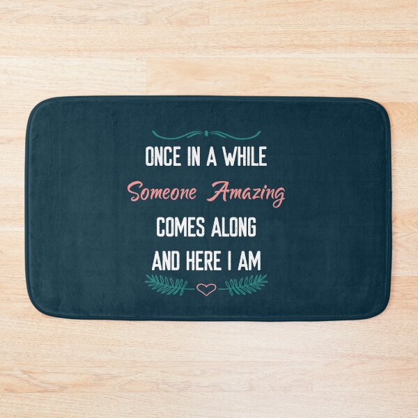 Item preview, Once in a while someone amazing comes along so here i am designed and sold by aminosile.