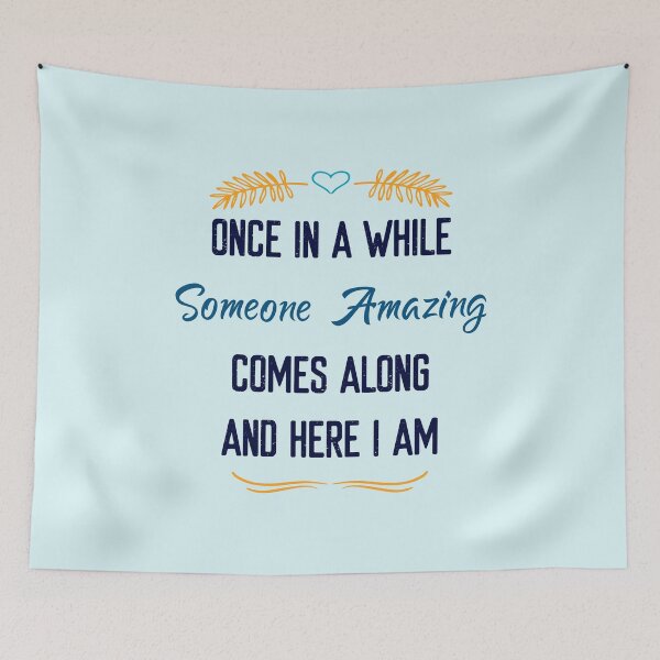 Item preview, Once in a while someone amazing comes along so here i am designed and sold by aminosile.