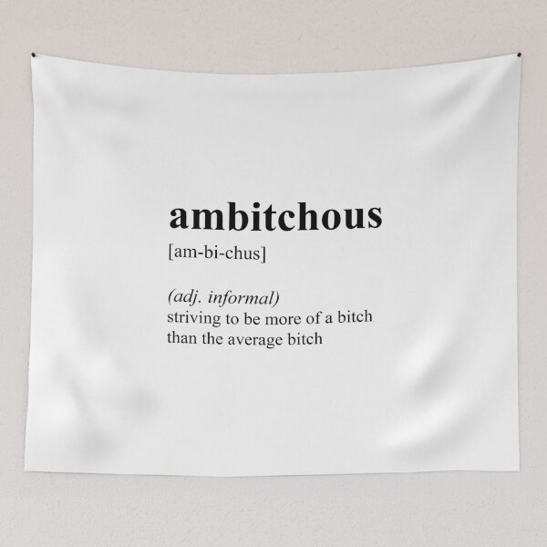 Item preview, Funny Ambitchous Definition designed and sold by JustCreativity.