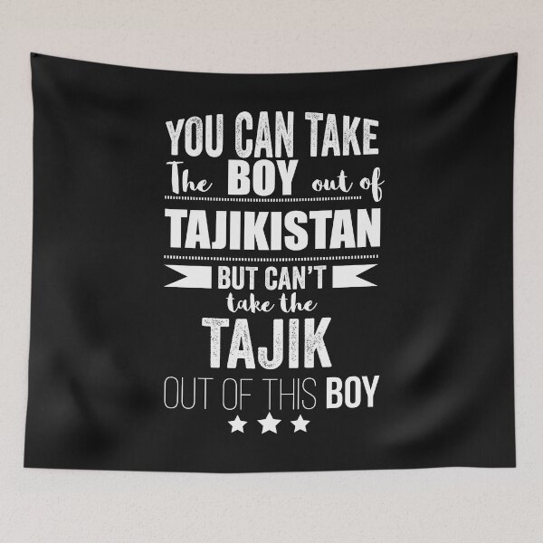 Item preview, Can take boy out of  Tajikistan but Can't take the  Tajik out of the boy designed and sold by losttribe.