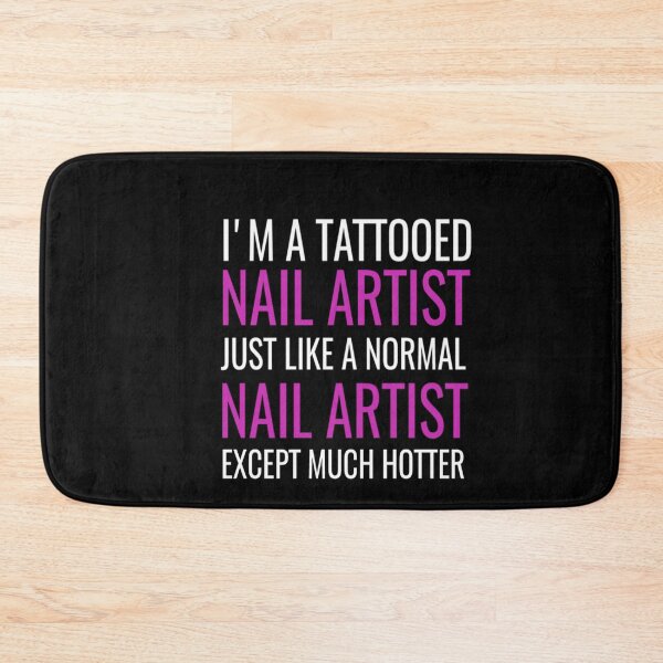 Item preview, I'm A Tattooed Nail Artist Just Like A Normal Nail Artist Except Much Hotter , Nail , Nail Tech Gift, Manicurist / Manicurist Gift / Gift for Manicurist / funny Manicurist  / Manicurists designed and sold by Chamssou.
