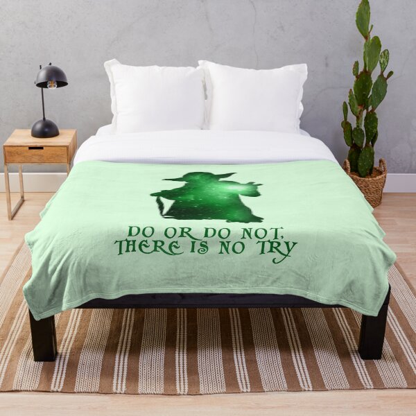 Do or Do not, There is no Try Throw Blanket