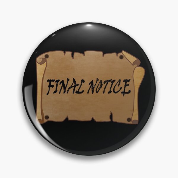 Item preview, Final notice designed and sold by nikolaj1301.