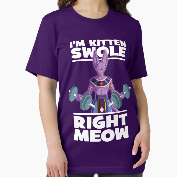 Item preview, I'm Kitten Swole Right Meow - Beerus designed and sold by gohanflex.