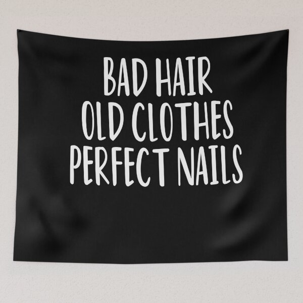 Item preview, Bad Hair Old Clothes Perfect Nails / Nail , Nail Tech Gift, Manicurist / Manicurist Gift / Gift for Manicurist / funny Manicurist  / Manicurists floral style designed and sold by Chamssou.