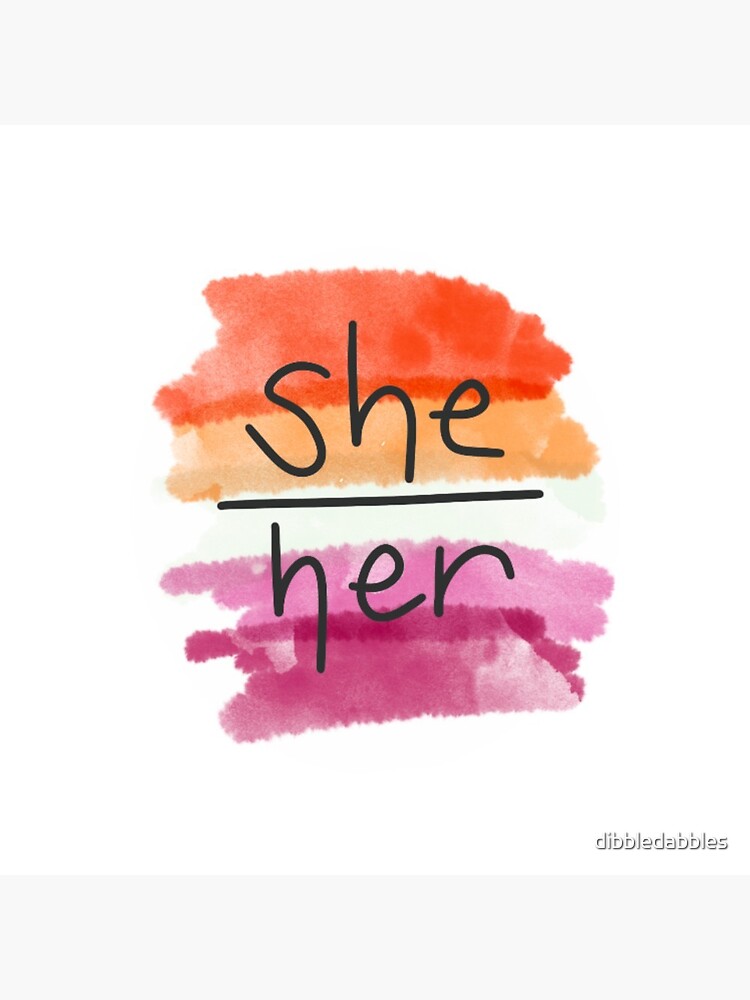 She Her Lesbian Pin For Sale By Dibbledabbles Redbubble