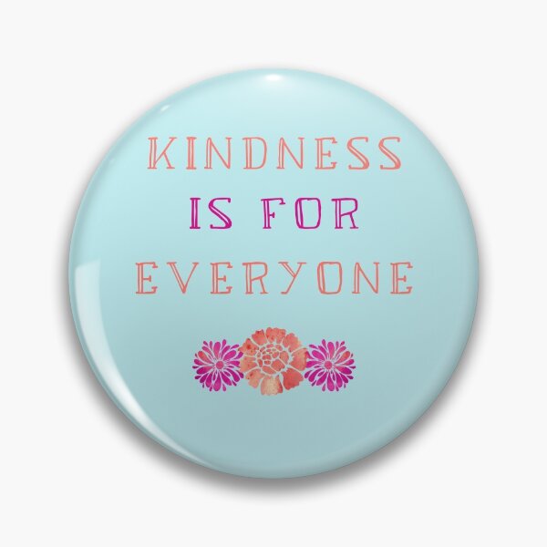 Item preview, Kindness is For Everyone - Cute Floral Kindness Quote designed and sold by Sarah Wainwright.