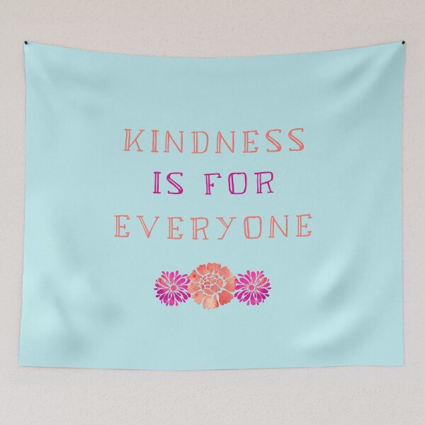 Item preview, Kindness is For Everyone - Cute Floral Kindness Quote designed and sold by Sarah Wainwright.