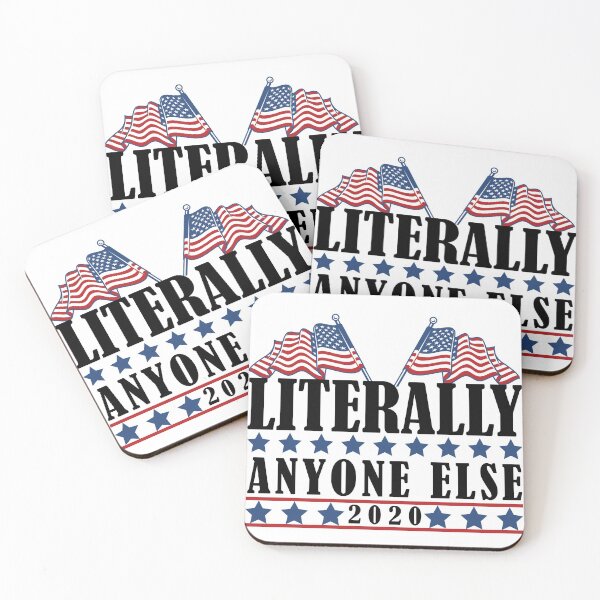 Item preview, Literally Anyone Else 2020 Anti-Trump designed and sold by MalikaBela.