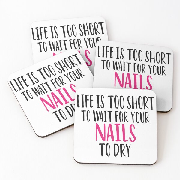 Item preview, Life Is Too Short To Wait For Your Nails To Dry , Nail , Nail Tech Gift, Manicurist / Manicurist Gift / Gift for Manicurist / funny Manicurist  / Manicurists floral style designed and sold by Chamssou.